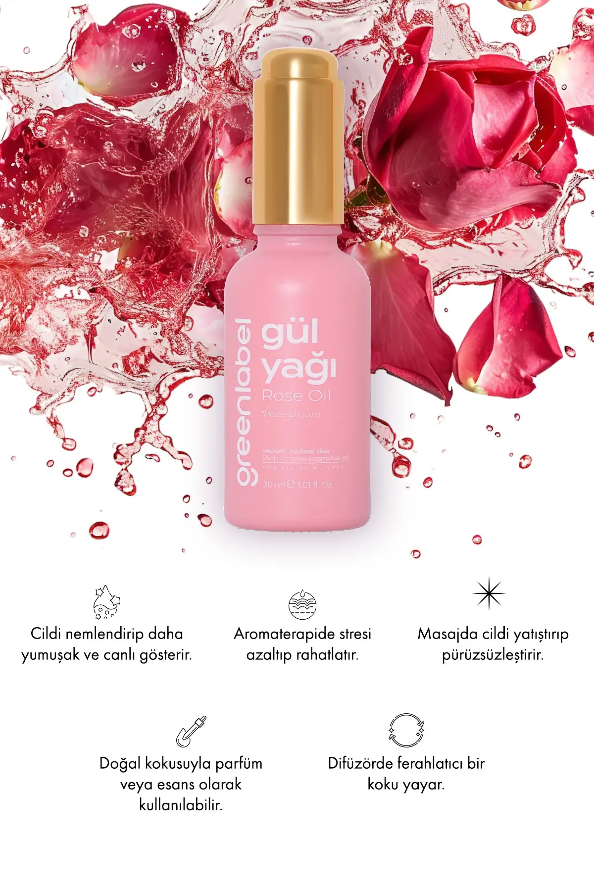 Green Label Dişil Enerjiyi Artıran Ve Cilt Bakımını Destekleyen Gül yağı 30ml