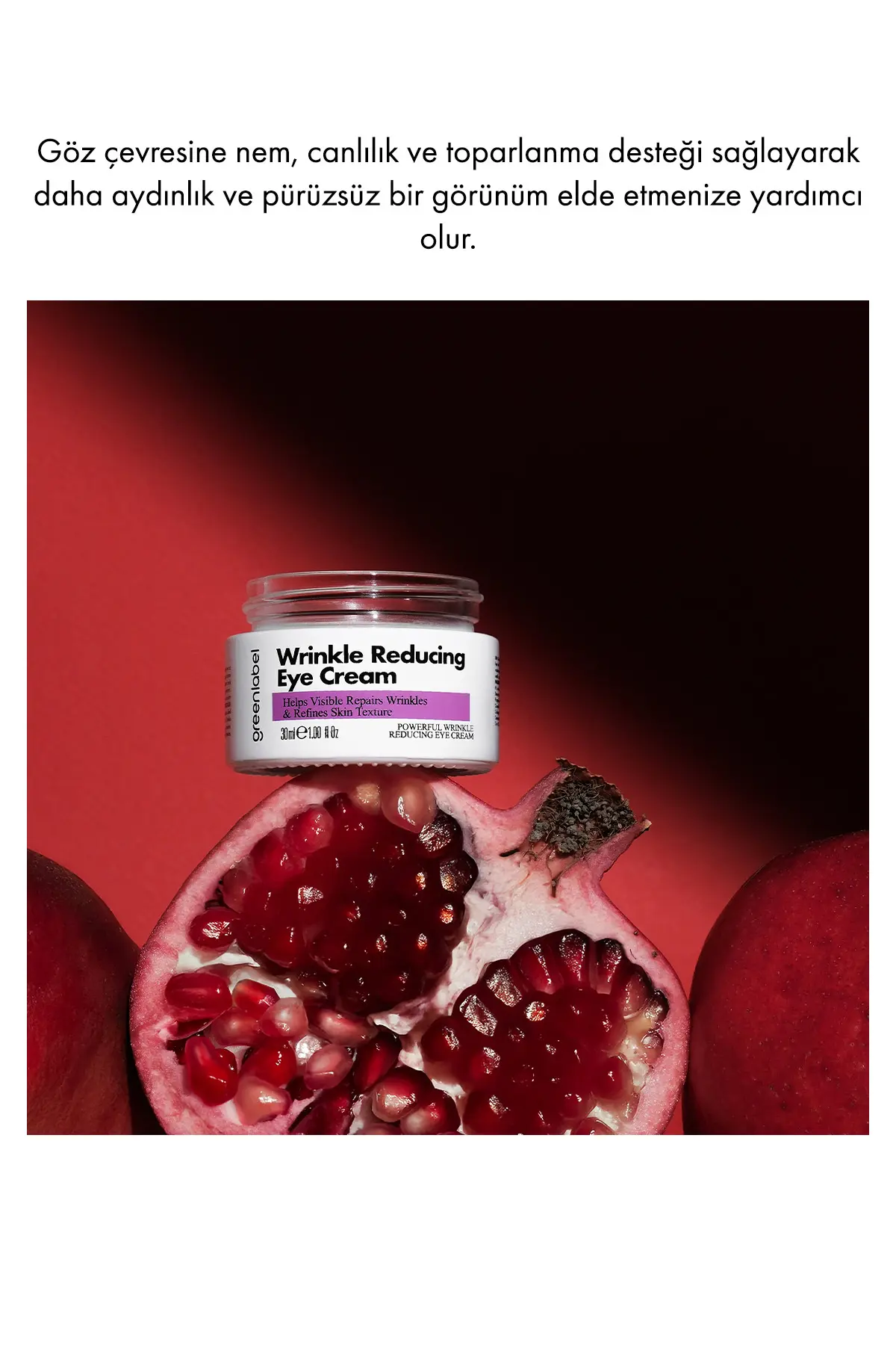 Green Label Greenlabel Nar Çekirdeği Özü Ve Hyalüronik Asit Içeren Kırışıklık Karşıtı Göz Kremi 30ml.